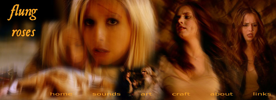 Flung Roses: A Buffy Media Archive